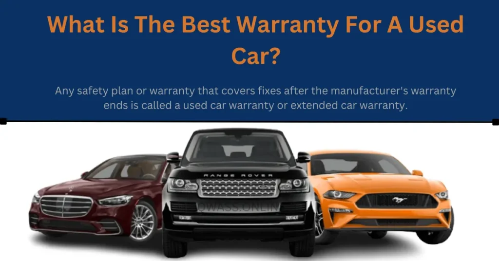 What Is The Best Warranty For A Used Car