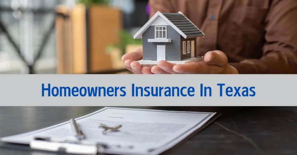 Homeowners Insurance In Texas